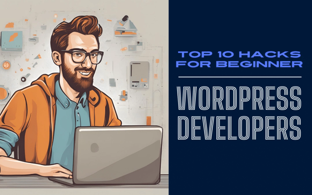 Top 10 WordPress Hacks That Will Transform Your Website Overnight!