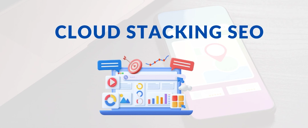 What Is Cloud Stacking SEO? The Strategy Behind Safer Backlink Power