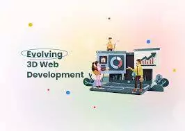 Evolving 3D Web Development: The Awesome Future of Interactive Experiences