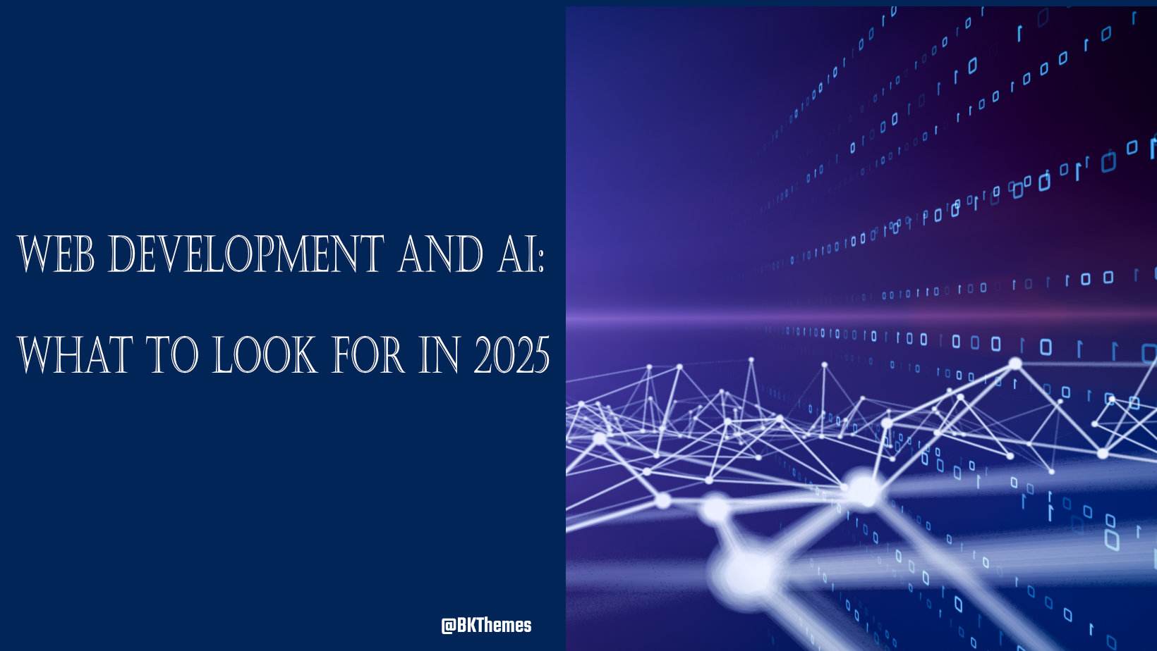 Web Development and AI: What to Look for in 2025