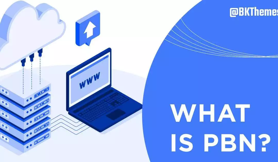 What is a PBN?