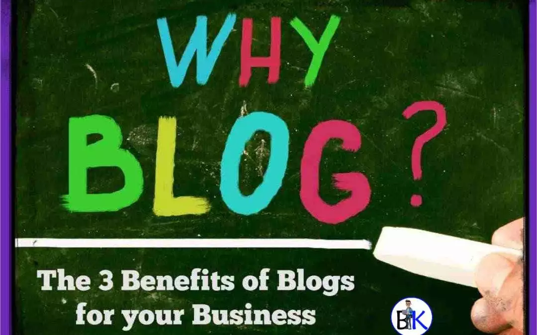 3 Awesome Reasons Why Your Business Needs a Blog